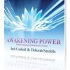 Jack Canfield and Deborah Sandella – Awakening Power