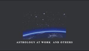 Jack Gillen – Astrology At Work & Others