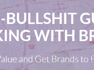 Jacob Fu – THE NO-BULLSHIT GUIDE TO WORKING WITH BRANDS