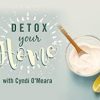 James Colquhoun: Detox Your Home with Cyndi O’Meara