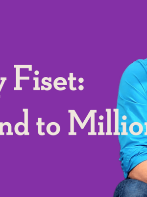 Jay Fiset – Mastermind to Millions