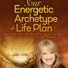 Jean Haner – Your Energetic Archetype & Life Plan