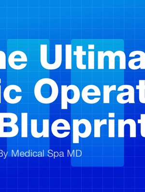 The Ultimate Clinic Operations Blueprint