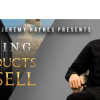 Jeremy Haynes – Creating Info Products That Sell