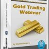 John Carter & Hubert Senters – Gold Trading Webinar