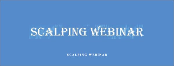 John Carter & Hubert Senters – Scalping Webinar