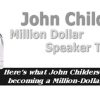 John Childers – Million Dollar Speaker Training