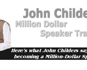 John Childers – Million Dollar Speaker Training