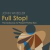 John Wheeler – Full Stop
