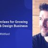 John Whitford – Grow Your Web Design Business Masterclass