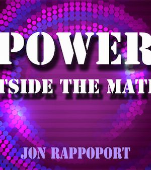 Jon Rappoport – Power Outside The Matrix