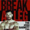 Josh Barnett – Break a Leg – Leg Lock Seminar DVD