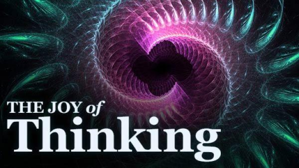 Joy of Thinking: The Beauty and Power of Classical Mathematical Ideas