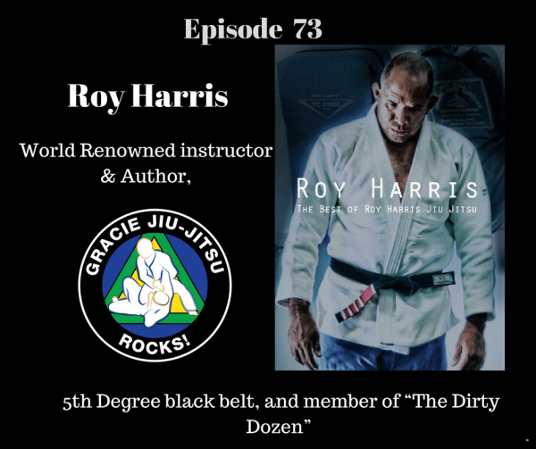 Roy Harris – BJJ Over 40 Series and Seminars