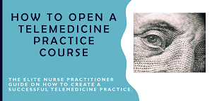 Justin Allan MSN FNP – How to Create a Telemedicine Practice