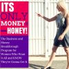 Katrina Ruth Programs – It’s Only Money