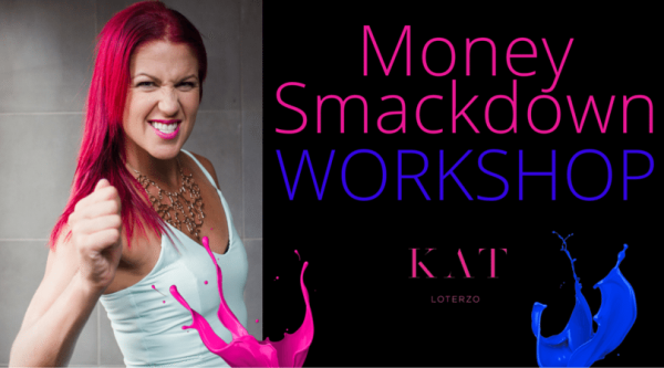 Katrina Ruth Programs – Money Smackdown Workshop