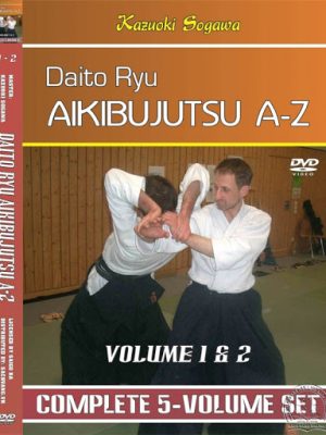 Kazuoki Sogawa – Daito Ryu Aikibujutsu A to Z