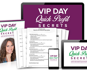 Kendall SummerHawk – VIP Day Quick Profit Secrets Special