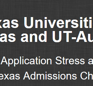 Kevin Martin – Getting into Texas Universities – Create your Perfect Apply Texas and UT-Austin Applications