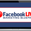 Kim Garst – Facebook Live Marketing Blueprint