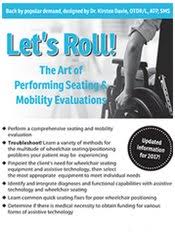 Kirsten Davin & Trisha Farmer – Let’s Roll! The Art of Performing Seating & Mobility Evaluations