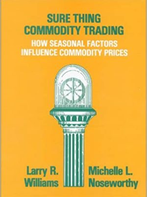 Larry Williams – Sure Thing Commodity Trading