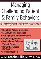 Latasha Ellis – Managing Challenging Patient & Family Behaviors