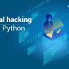 Learn hacking with Python by building your own tools