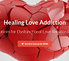 Lesley Tavernier – Healing Love Addiction