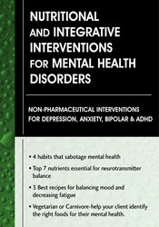 Leslie Korn – Nutritional and Integrative Interventions for Mental Health Disorders