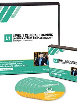 Level 1 Bridging the Couple Chasm–Gottman Couples Therapy A New Research-Based Approach