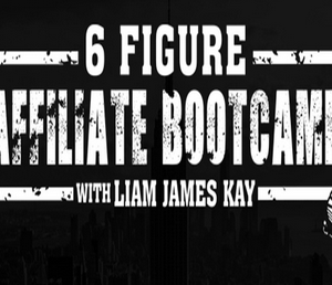 Liam James Kay – 6 Figure Affiliate Bootcamp 2019