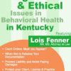 Lois Fenner – Legal and Ethical Issues in Behavioral Health in Mississippi