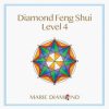 Marie Diamond – DIAMOND FENG SHUI HOME STUDY COURSE ADVANCED (LEVEL 4)