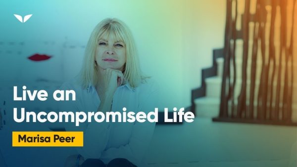 Marlsa Peer – The Uncompromised Life (Module 7)