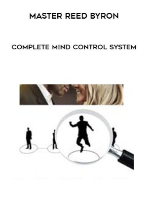 Master Reed Byron – Complete Mind Control System