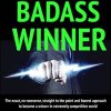 Mayur Bardolia – How To Be A Badass Winner