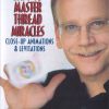 Michael Ammar – Easy to master thread miracles