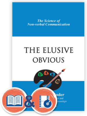 Michael Grinder – The Elusive Obvious: Science of Non Verbal Communication