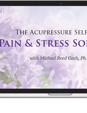 Michael Reed Gach – Acupressure Self Care Solution Review