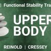 Mike Reinold & Eric Cressey – Functional Stability Training for the Upper Body