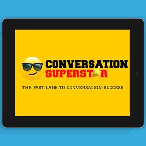 Min Liu – Conversation Superstar: The Fast Lane To Conversation Success