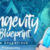 Mindvalley Quest – Longevity Blueprint – Ben Greenfield