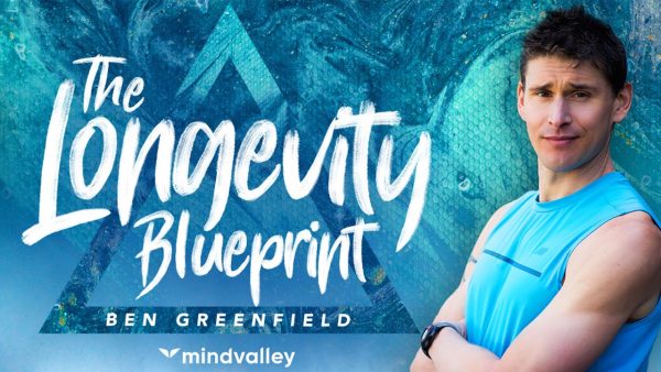 Mindvalley Quest – Longevity Blueprint – Ben Greenfield