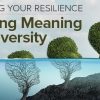 Molly Birkholm – Building Your Resilience Finding Meaning in Adversity