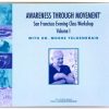 Moshe Feldenkrais – The San Francisco Evening Class Vol II