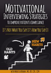 Motivational Interviewing – Strategies to Improve Patients Compliance