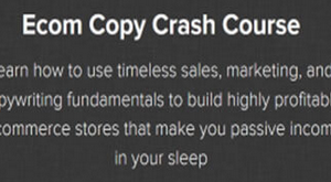 Nate Schmidt – Ecom Copy Crash Course