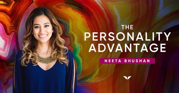 Neeta Bhushan – Personality Advantage